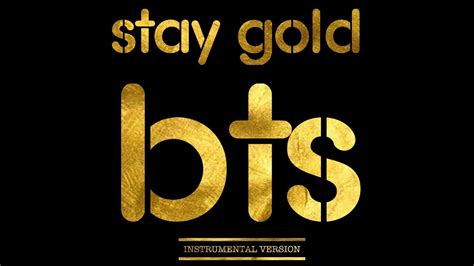 Bts Stay Gold Instrumetnal Version Youtube