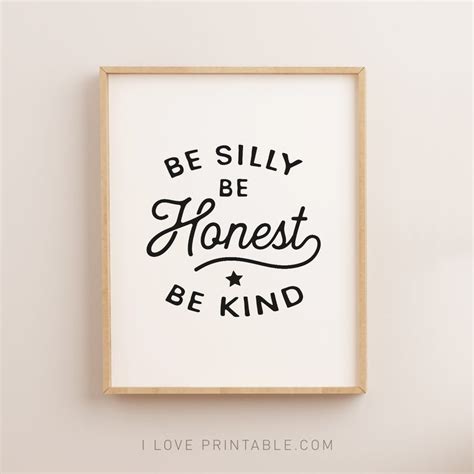 Be Silly Be Honest Be Kind Printable Art Black And White Art