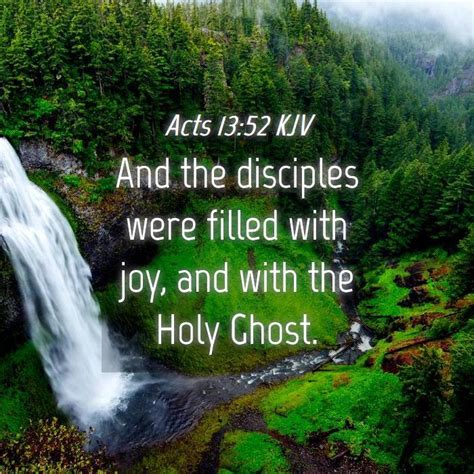 acts 13 52 kjv and the disciples were filled with joy and with