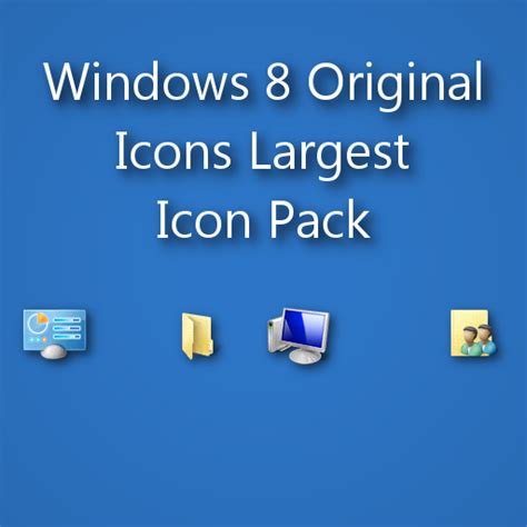 Windows 8 Original Icons Largest Icon Pack By Cozzmy13 On Deviantart