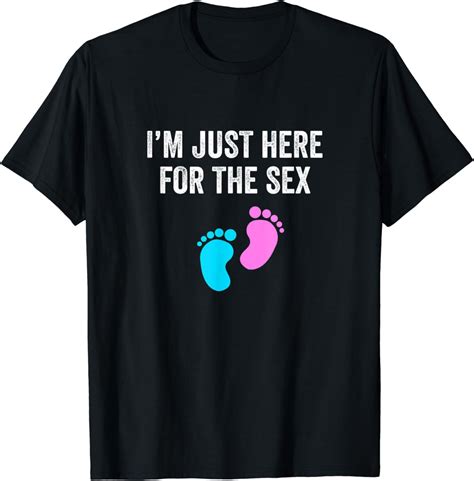 Funny Gender Reveal Party T Im Just Here For The Sex T