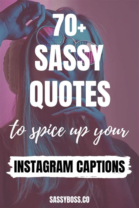 70 Sassy Quotes Best Sassy Quotes For Your Next Instagram Caption