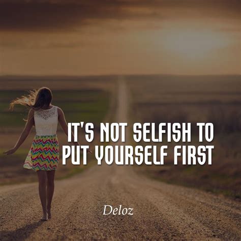 Its Not Selfish To Put Yourself First Deloz Startups Startupslife