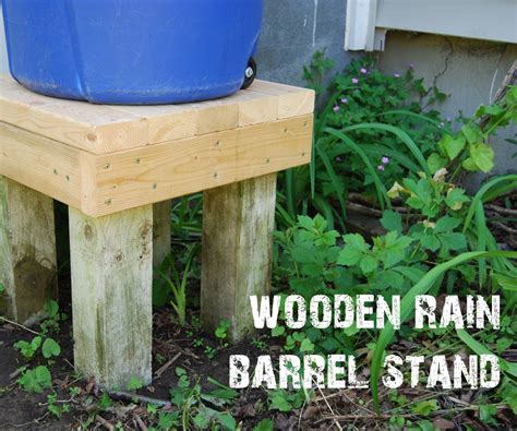 Wooden Rain Barrel Stand 4 Steps Instructables