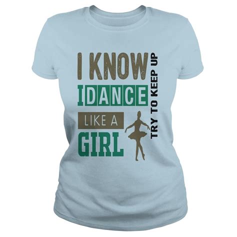 .groom and mom dance songs, dance signs, dance quotes for little girlscheck out this awesome 'tough+enough+to+be+a+dance+mom+shirt' design on @teepublic! I KNOW I DANCE LIKE A GIRL TRY TO KEEP UP. Funny and Clever Dance Quotes, Sayings, T-Shirts ...