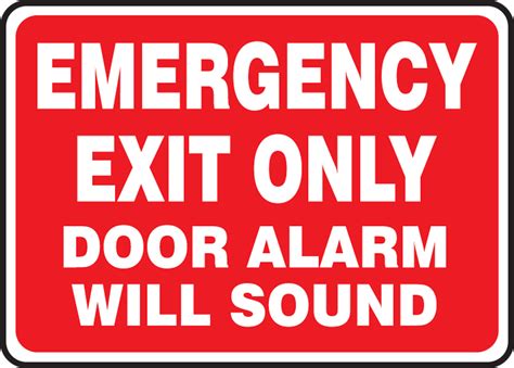 Emergency Exit Only Door Must Remain Closed At All Times