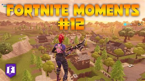 Fortnite Moments 12 In Windowed Mode Pc Youtube