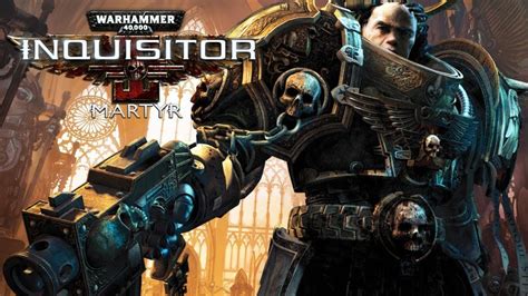 Warhammer 40000 Inquisitor Martyr Ultimate Edition Est Désormais