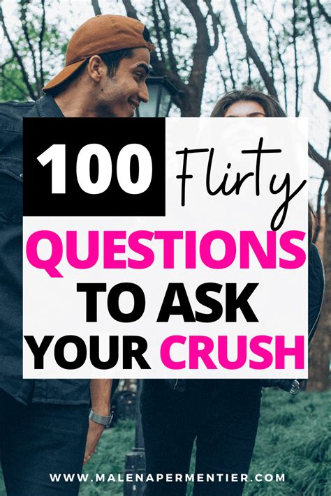 100 best flirty questions to ask your crush while texting 2022 edition