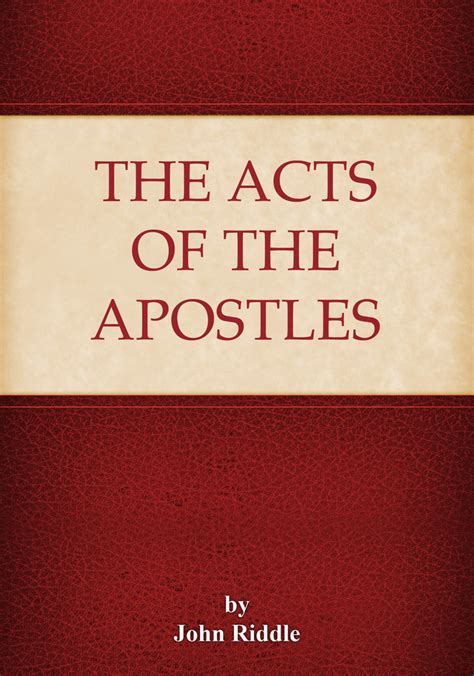 Read The Acts Of The Apostles Online By John Riddle Books
