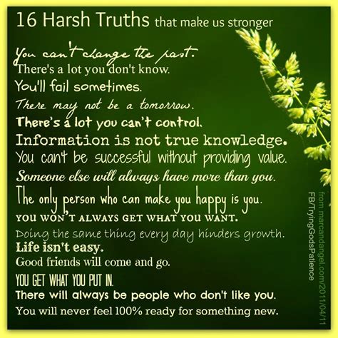 16 Harsh Truths That Make Us Stronger Thoughts Quotes Truth Trust