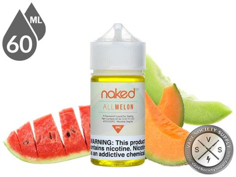 All Melon Naked 100 Original E Liquids 60ml ⋆ Vape Juice ⋆