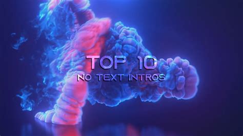 Top 10 Intro Templates 2020 No Text 3d2d New Collections Free Download