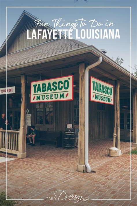Fun Things To Do In Lafayette Louisiana Food Hotels Attractions
