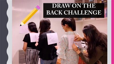 Draw On My Back Challenge Youtube