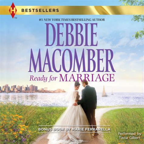 Ready For Marriage By Debbie Macomber Marie Ferrarella Tavia Gilbert
