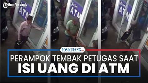 Detik Detik Perampok Tembak Petugas Pengisi Uang ATM Di Pekanbaru YouTube