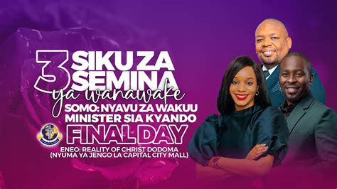 Live Siku 3 Za Semina Ya Wanawake Day Two Minister Sia Kyando Youtube