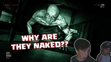 Outlast Why Are They Naked Part Youtube
