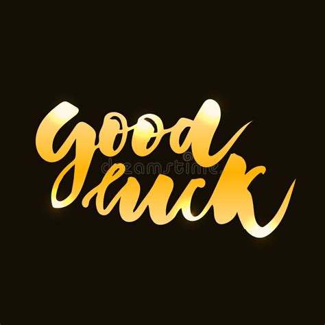 Good Luck Text Lettering Calligraphy Phrase Black Gold Stock Illustration Illustration Of