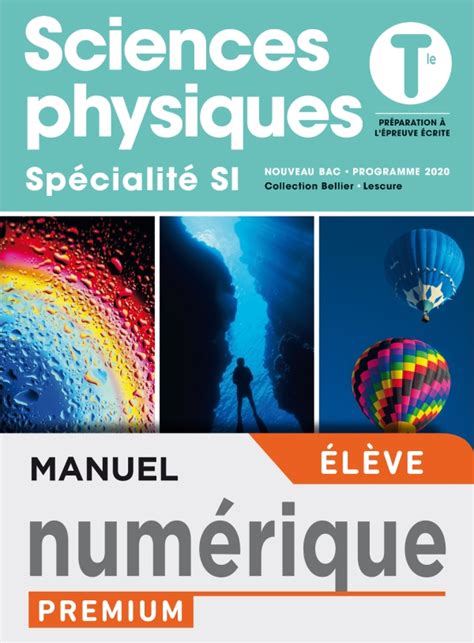 Sciences Physiques Spécialité Si Tles Manuel Numérique élève Premium