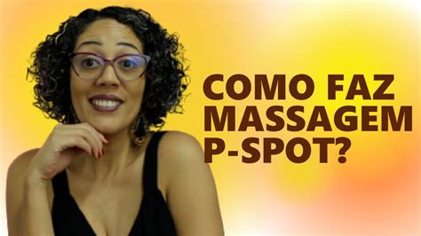 Como Faz Massagem P Spot Prem Samagra Youtube
