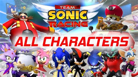 15 Characters In Team Sonic Racing All Characters Gameplay Youtube