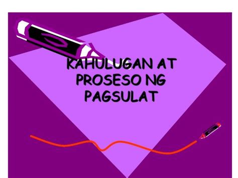 Ppt Kahulugan At Kahalagahan Ng Pagsulat Dokumentips