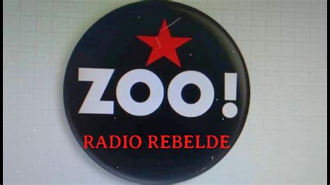 Zoo Radio Rebelde Youtube