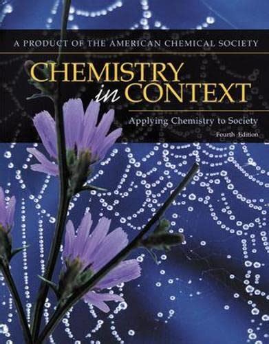 Chemistry In Context Applying Chemistry To Society Wcb Chemistry