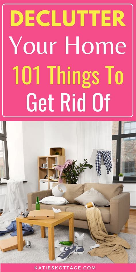 Declutter Your Home Check List 101 Things To Get Rid Of