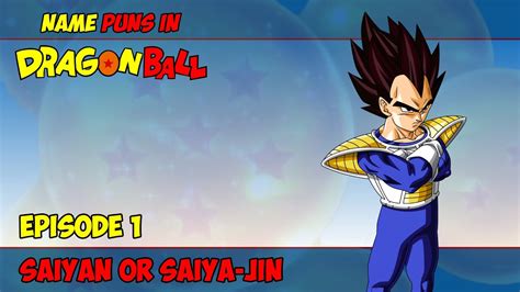 This is a list of origins of character names in the dragon ball franchise. The "REAL" Pronunciation of Saiyan! - Dragon Ball Name Puns 01 - YouTube