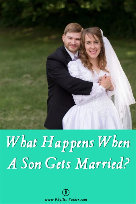What Happens When A Son Gets Married Phyllis