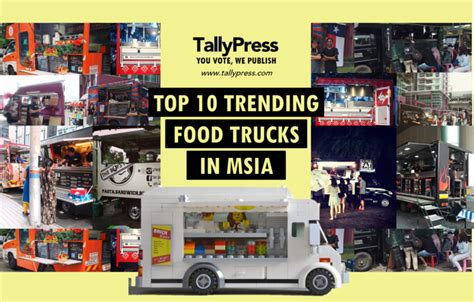 Custom build food truck body that meet your requirement. Top 10 Trending Food Trucks in Malaysia - Vulcan Post
