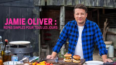 R Sum Et Casting Jamie Oliver Repas Simples Pour Tous Les Jours
