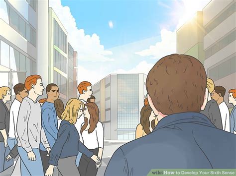 How To Develop Your Sixth Sense 10 Steps With Pictures
