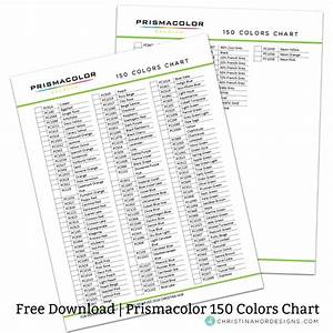 Free Printable Prismacolor 150 Colors Chart Prismacolor Color Chart