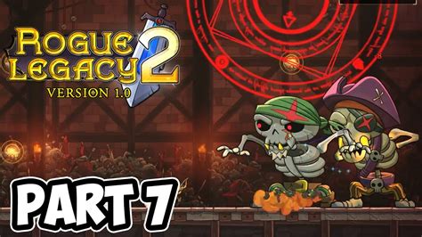 Rogue Legacy 2 【gameplay】 Playthrough Part 7 Youtube