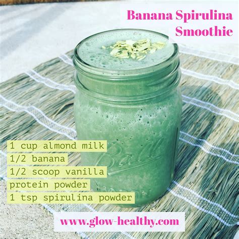 Banana Spirulina Smoothie Glow Healthy