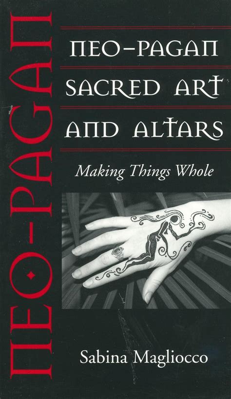 Neo Pagan Sacred Art And Altars University Press Of Mississippi