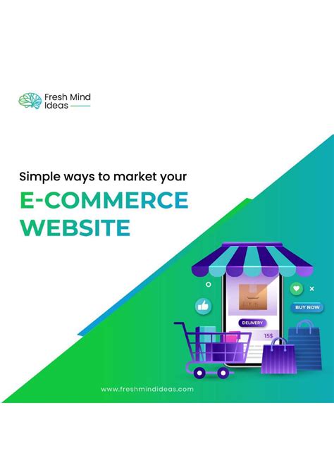 Simple Ways To Market Your Ecommerce Website By Fresh Mind Ideas Issuu