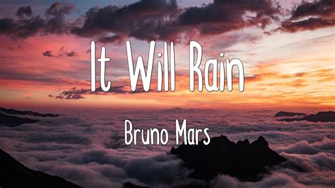 It Will Rain Bruno Mars Lyrics Youtube