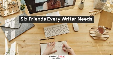 Six Friends Every Writer Needs Beth Edition Blogs Writers Life
