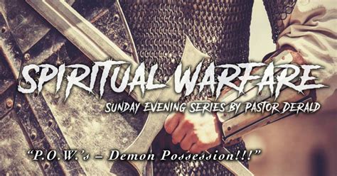 Spiritual Warfare Pows Demon Possession Sermons