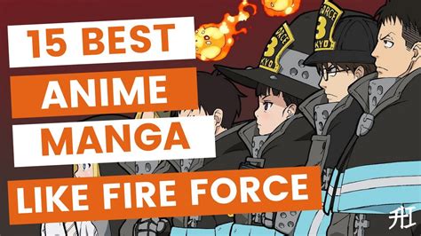 Top 15 Anime Manga Similar To Fire Force Youtube