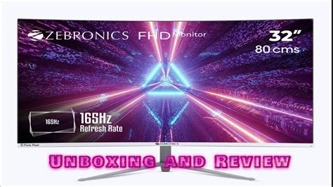 Zebronics Zeb Ac32fhd Led Curved 165hz 32 Inch Fhd 1920 X 1080p Monitor Unboxing And Review