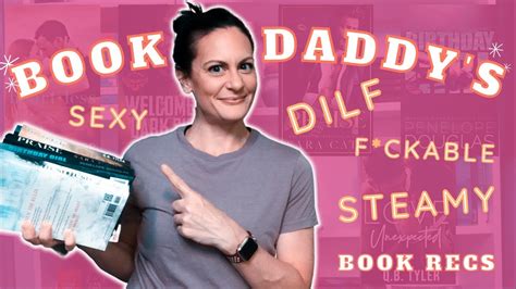 🫦 Book Daddys That Get Us Hott Book Dilfs Spicy Book Recs 🫦 Youtube