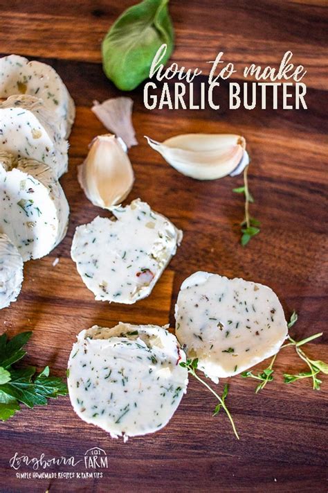 How To Make Garlic Butter Longbourn Farm