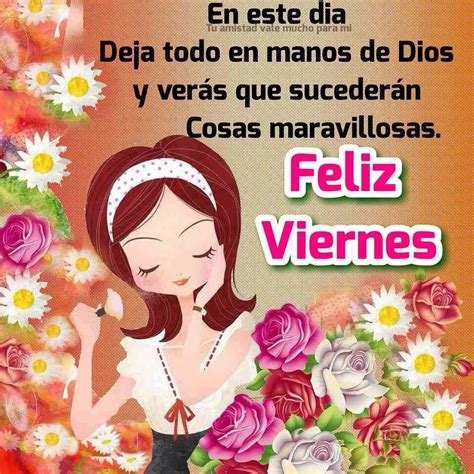 Imagenes De Feliz Viernes Cristianos Feliz Viernes Las Mejores