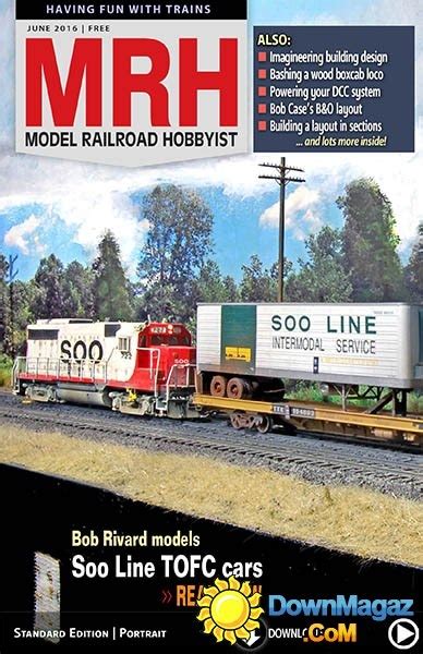 Model Railroad Hobbyist June 2016 Download Pdf Magazines